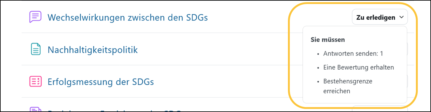 Nach Klick auf den Button "Zu erledigen" wird angezeigt, was getan werden muss. Zum Beispiel: 1 Antworten senden, eine Bewertung erhalten, Bestehensgrenze erreichen